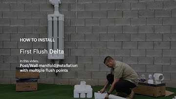 How to install: First Flush Delta