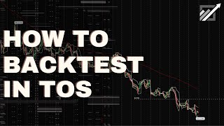How to Backtest in ThinkorSwim