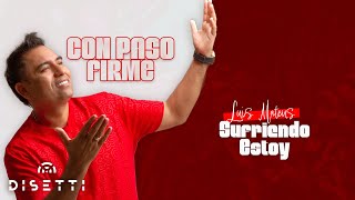 Sufriendo Estoy (Con Letra) - Luis Mateus y La Nueva Generación | Vallenatos Románticos