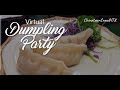 Virtual Dumpling Party - LNY 2021