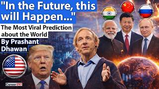 MAJOR PREDICTIONS FOR FUTURE IN GEOPOLITICS | Ray Dalio Says Get Ready for More Wars