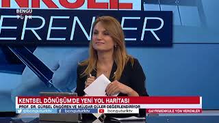 Hatice Kolçak Ile Gayrimenkule Yön Verenler Bengütürk Tv - Prof Dr Gürsel Öngören Ve Müjdat Güler