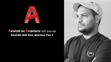 AutoCAD 2024 User Interface Part 2
