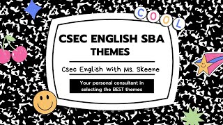 Csec English SBA|| Selecting Sub-themes