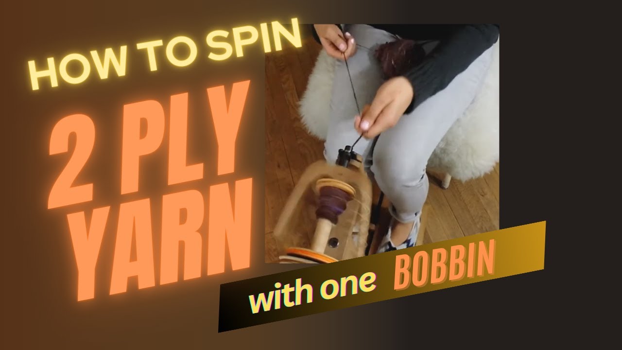 How to spin a 2 ply yarn with 1 bobbin. How to prepare handspun yarn