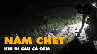 Người đàn ông đi câu cá nằm chết bên con rạch