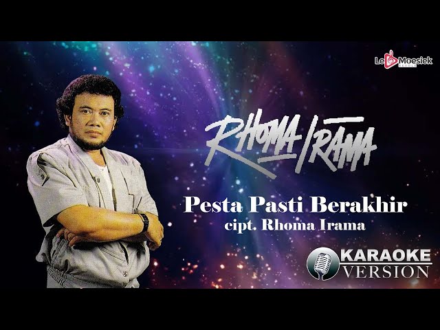 Rhoma Irama - Pesta Pasti Berakhir (Official Karaoke Version) class=