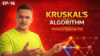 Kruskal’s Algorithm | Minimum Spanning Tree Using DSU (EP-16) | Phase 2.2.2