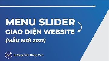 Thiết Kế Menu Slider Giao Diện Website | GoSELL Nâng Cao