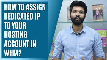 How to Assign Dedicated IP to Your Hosting Account in WHM?