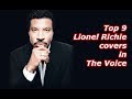 Top 9 Lionel Richie Covers In The Voice 