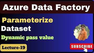 19. Parameterize dataset in azure data factory | Azure data factory