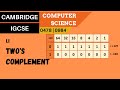 Understanding Two's Complement and Binary Representation