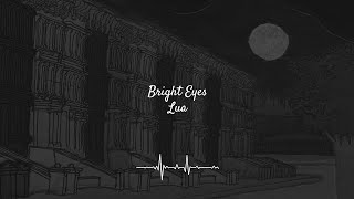 Lua - Bright Eyes (Lyrics)