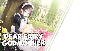 Nightcore - Dear Fairy Godmother (Chevy & Clavita) (Lyrics)