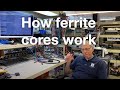 How do ferrite cores work?