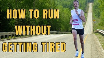 How To Run Longer Without Getting Tired