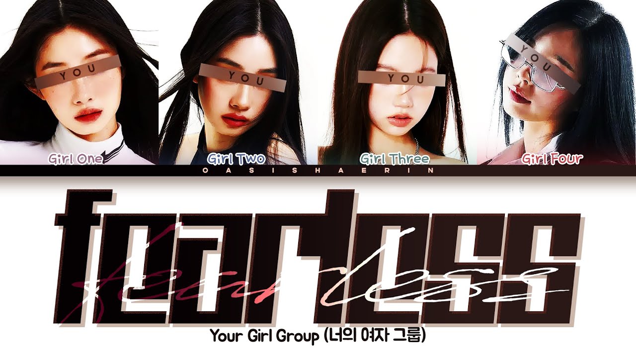 [Your Girl Group 너의 여자 그룹] FEARLESS : 4 members (You as member) Color ...