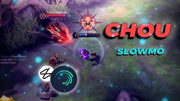 Chou Smooth Slow mo | Mobile Legends