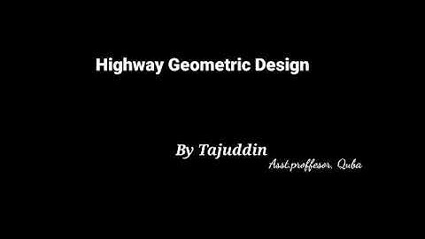TE-1: Highway Geometric Design part 1