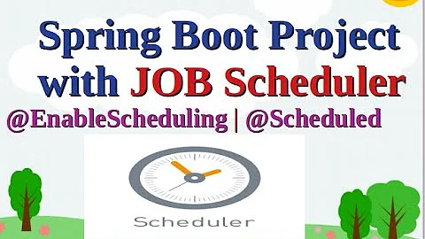 Spring Boot Project with Job Scheduler | @EnableScheduling | @Scheduled with CRUD Operation Example