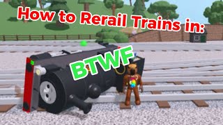 How to rerail trains in BTWF Roblox | Tutorial | Blue Train with friends | CapyCool Studios