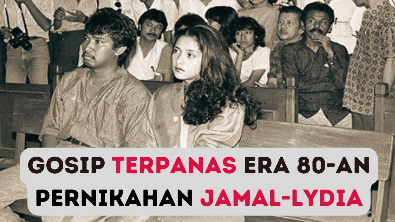 Hottest Gossip News of the 80s: Jamal Mirdad's Marriage to Lydia Kandou
