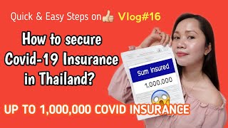 HOW TO GET COVID-19 INSURANCE IN THAILAND|EASY STEPS|VLOG#16