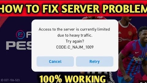 HOW TO FIX ACCESS TO THE SERVER IS CURRENTLY LIMITED || PES 2021/22 MOBILE|| 100% Working