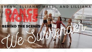 WE SURRENDER | REHERSAL | DANCE MOMS BTS | ALDC