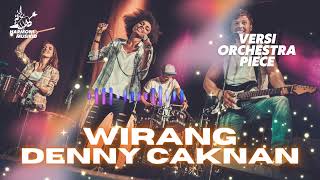 Denny Caknan Wirang Versi Orchestra Piece 