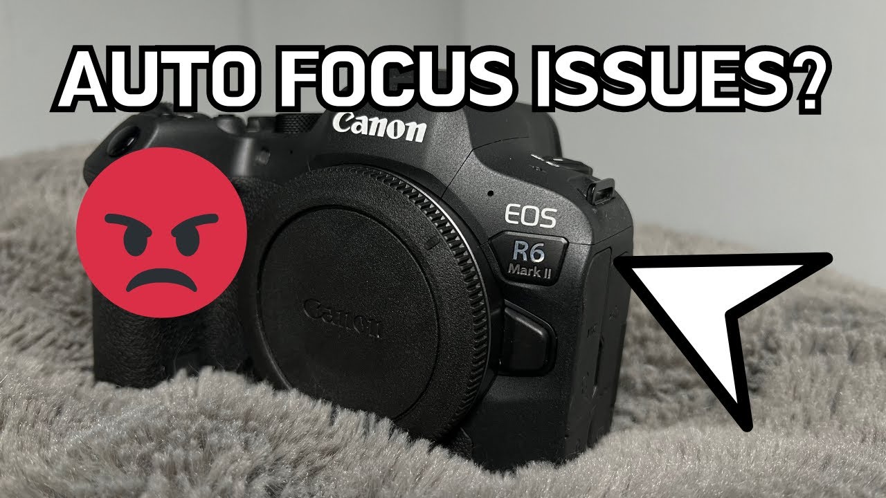 Canon EOS R6 Mark II Video Autofocus Issues! YouTube