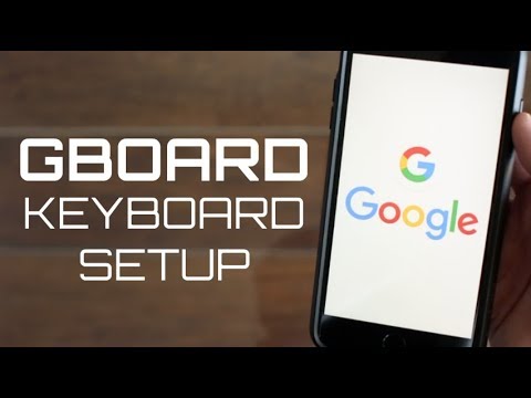 how-to-customize-&-setup-your-iphone-keyboard-with-gboard