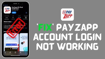 How to Fix Payzapp Account Login Not Working 2024?