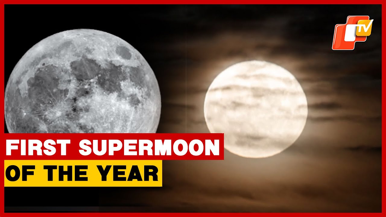 First Supermoon Of The Year To Light Up Night Sky Tomorrow - YouTube