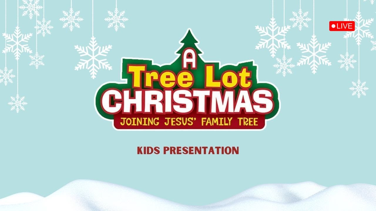 "A Tree Lot Christmas" Kids Christmas Play (Live) December 3, 2023