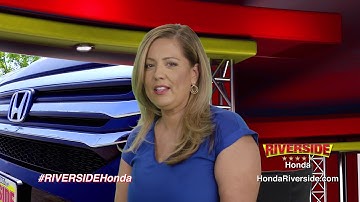 RIVERSIDE HONDA - Take Advantage of all the Savings!