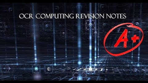 OCR GCSE COMPUTING (A451) COMPLETE REVISION NOTES