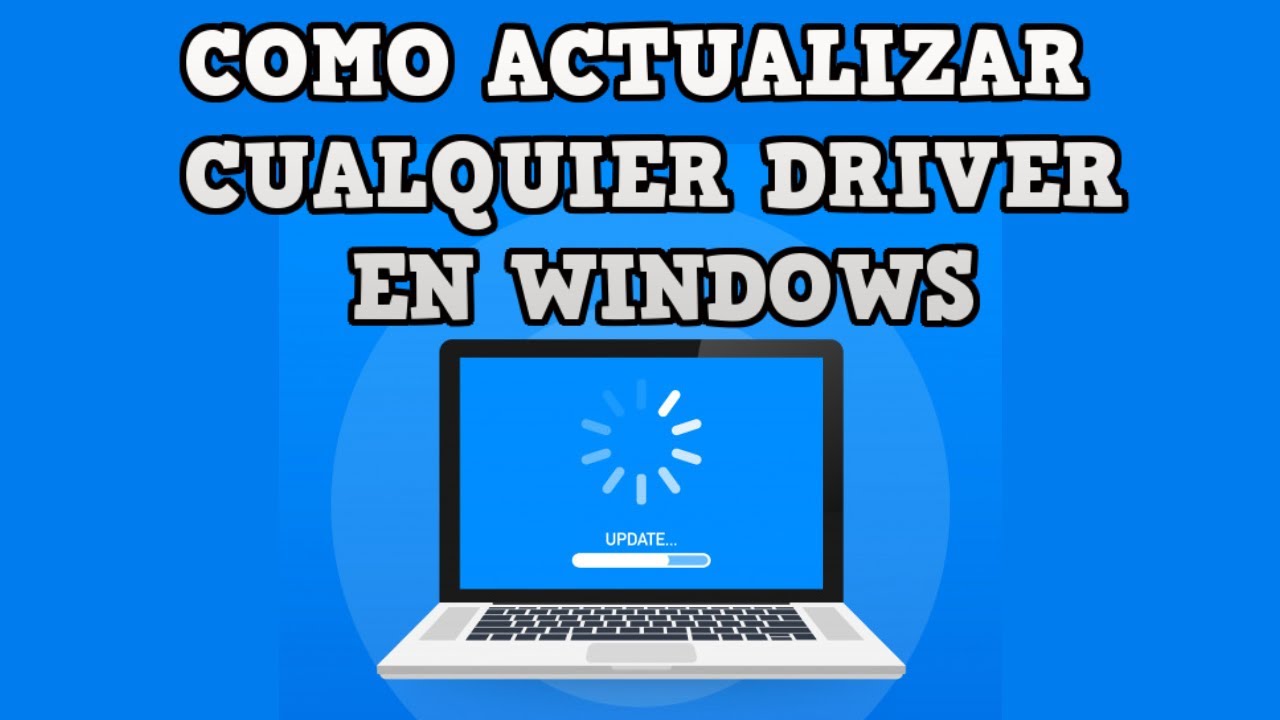 ¿Como actualizar cualquier drivers para windows 10, 8.1, 8 o 7?  |  TUTORIAL 2021