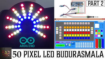 How To Make a Full Matrix 50 Pixel LED Chakra / Budurasmala (බුදුරැස්මාලා) With Arduino | PART 2