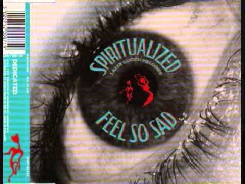 Spiritualized - Feel So Sad (Rhapsodies) 1991