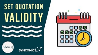 How to set validity on Sales Quotations | Odoo Apps | #Synconics [ERP]