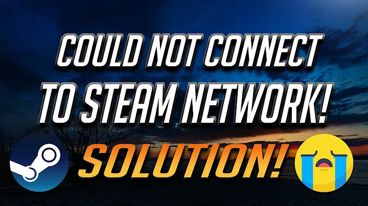 How to Fix "Could Not Connect To The Steam Network" - [2022]