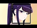 You Rigth by Doja cat/ Komi-san edit