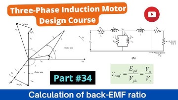 Calculation of back-EMF ratio (3-ph Induction Motor Design Course #34)