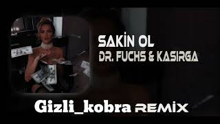 Bize Kendin Bak Merhaba De (Gizli_Kobra Remix) Dr. Fuchs & Kasırga - Sakin Ol