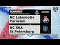 KHL - Lokomotiv Yaroslav vs SKA St Petersburg - Gagarin Cup - Season 2021/22 - NHL 22