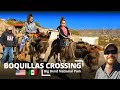 IS IT SAFE? BOQUILLAS CROSSING | Port of Entry | Big Bend National Park