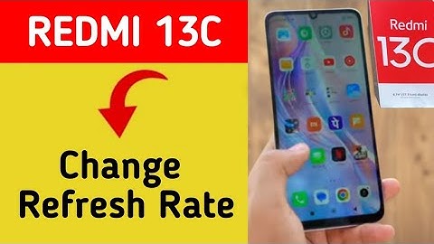 How to change refresh rate, Redmi 13c me refresh rate change kaise karen