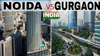 Noida VS Gurgaon - Comparison|Noida - IT Capital Of NCR|Gurgaon-Millennium City Of India|Plenty Fact